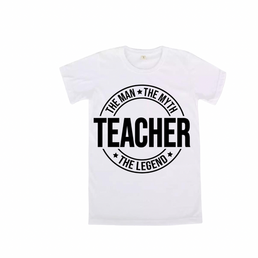 Teacher- the man, the myth, the legend