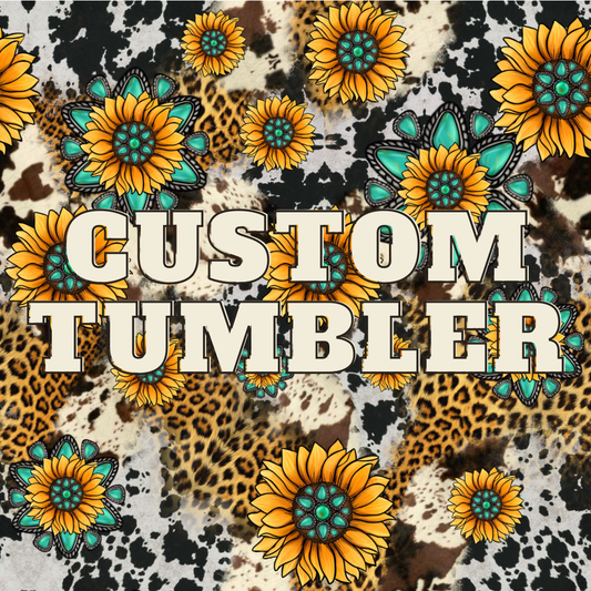 Custom Tumbler