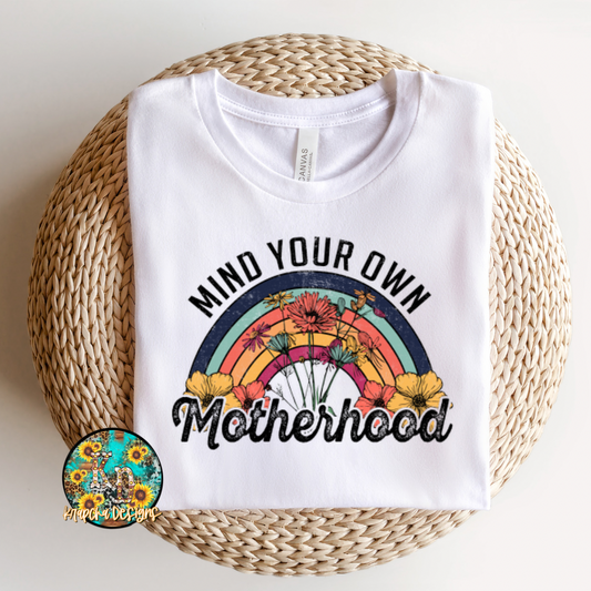 Mind your own Motherhood